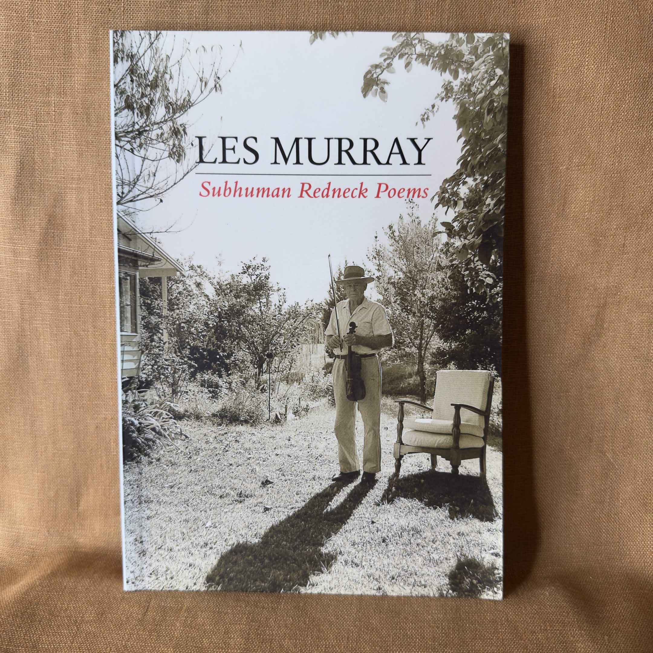 Subhuman Redneck Poems — Les Murray