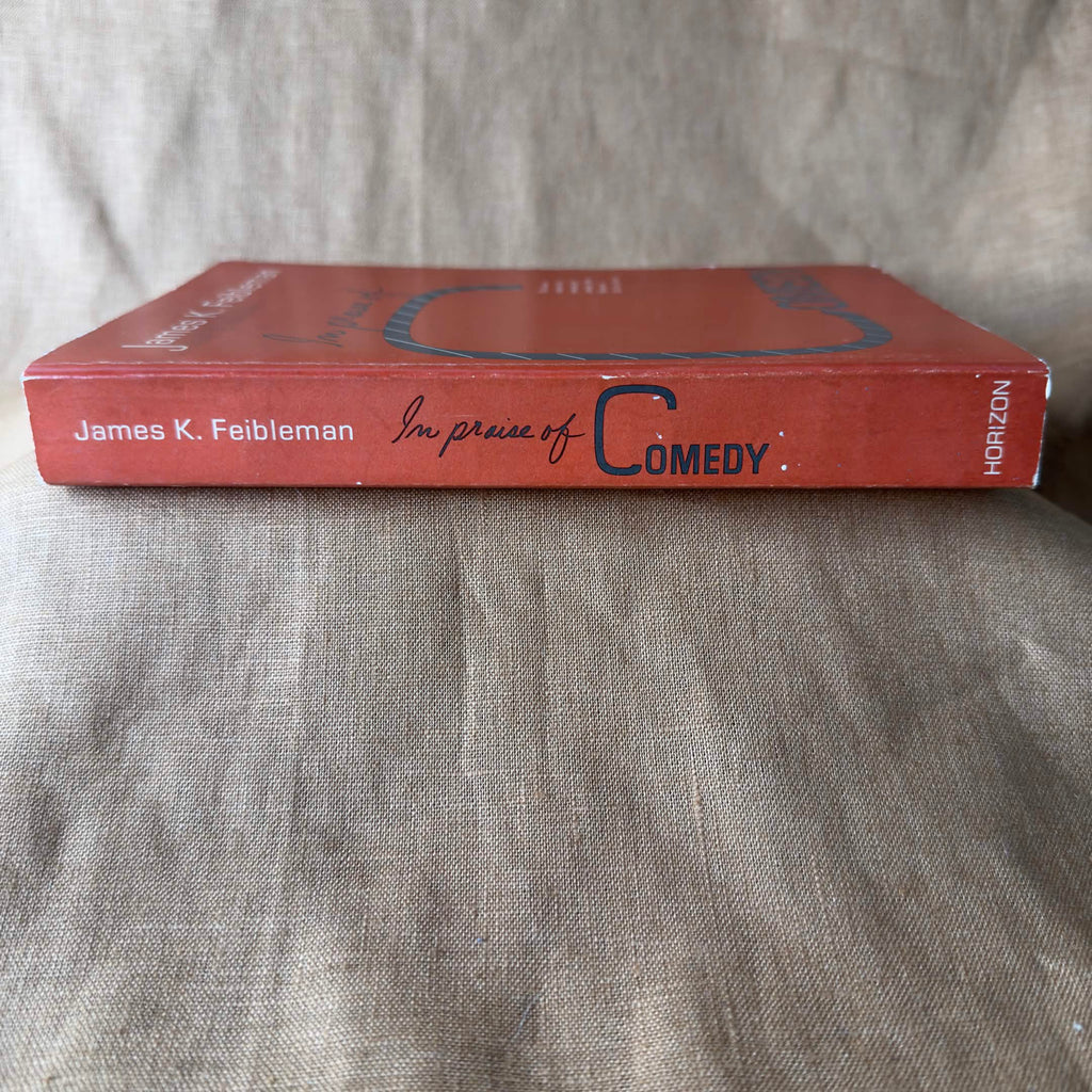 In Praise of Comedy — James K. Feibleman