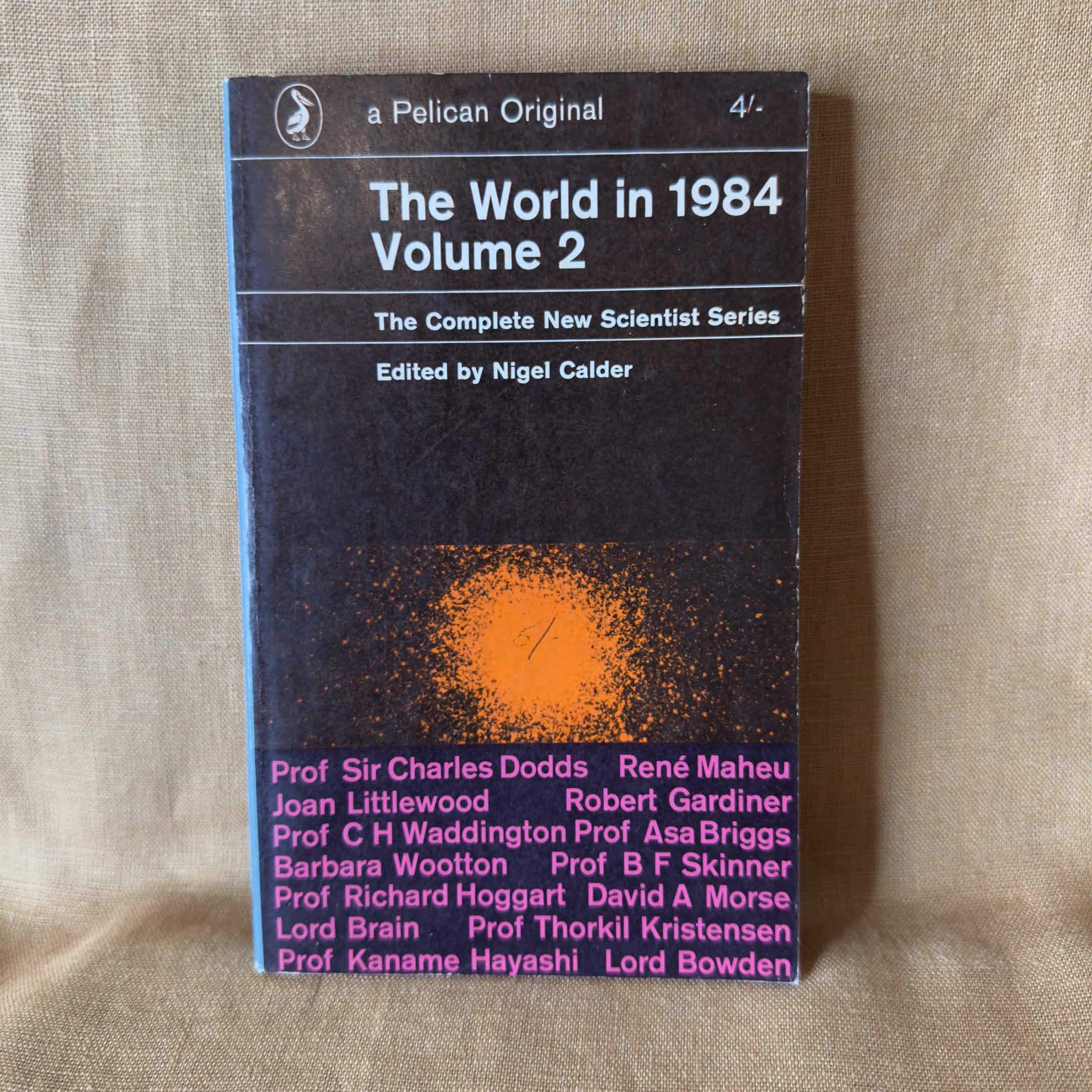 The World in 1984 Volume 2: The Complete New Scientist Series — edited by Nigel Calder