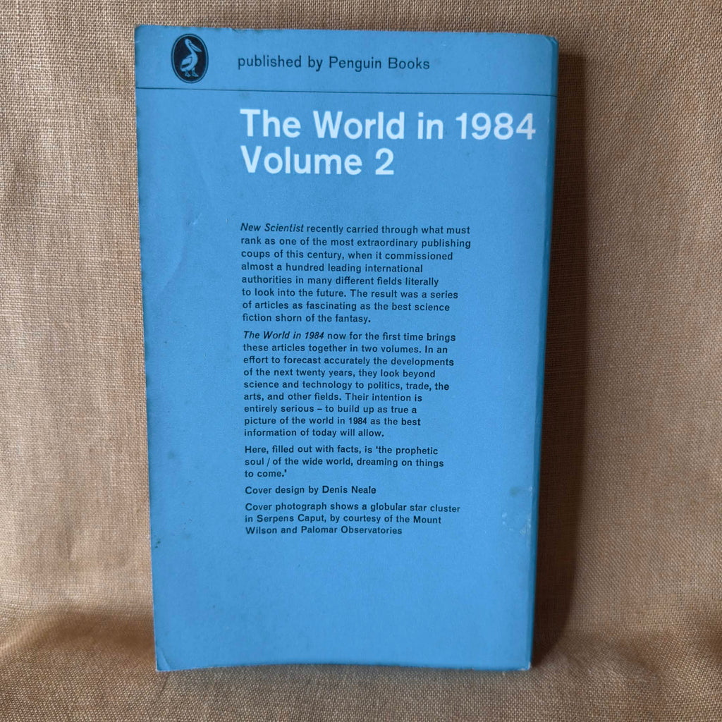The World in 1984 Volume 2: The Complete New Scientist Series — edited by Nigel Calder