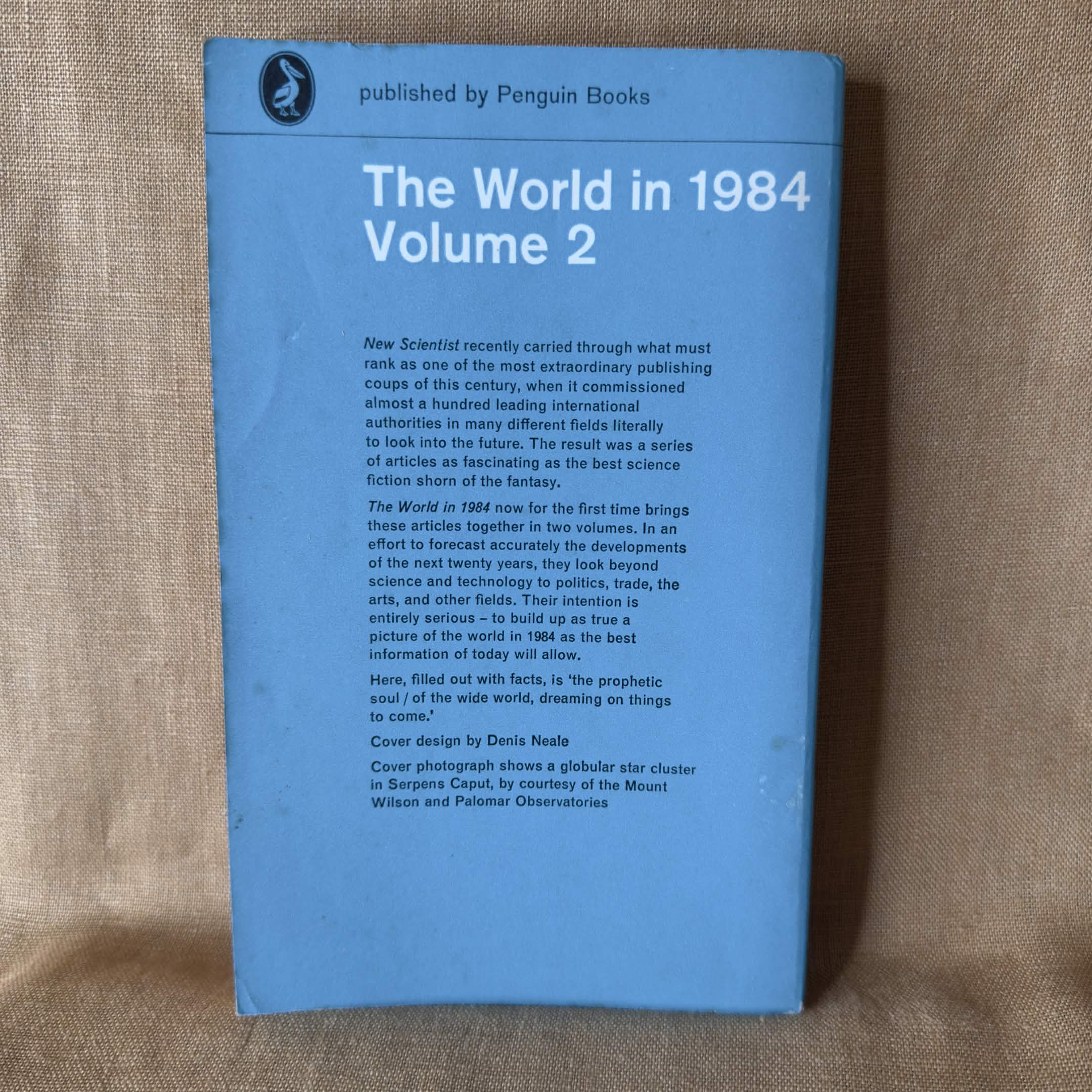 The World in 1984 Volume 2: The Complete New Scientist Series — edited by Nigel Calder