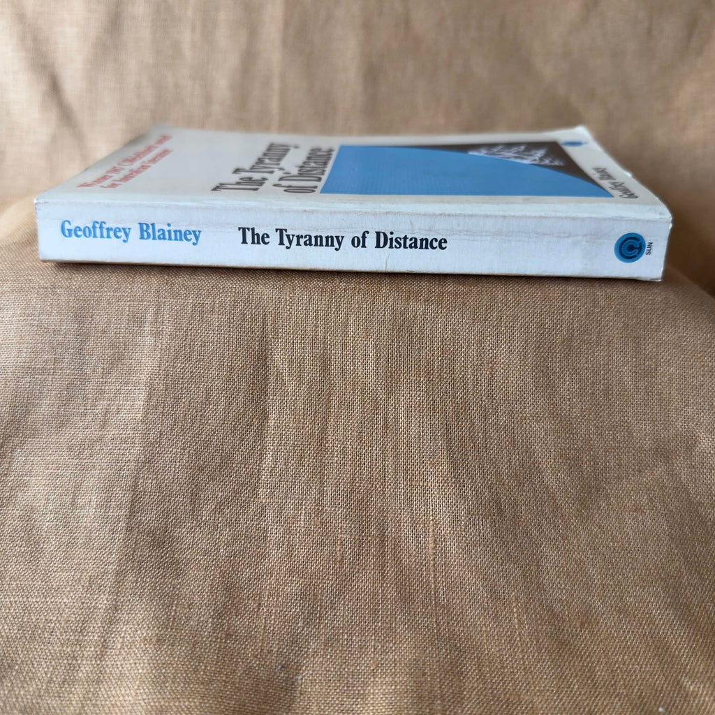 The Tyranny of Distance — Geoffrey Blainey