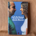 Let’s Be Human: New Reactions for Old — Ainslie Meares