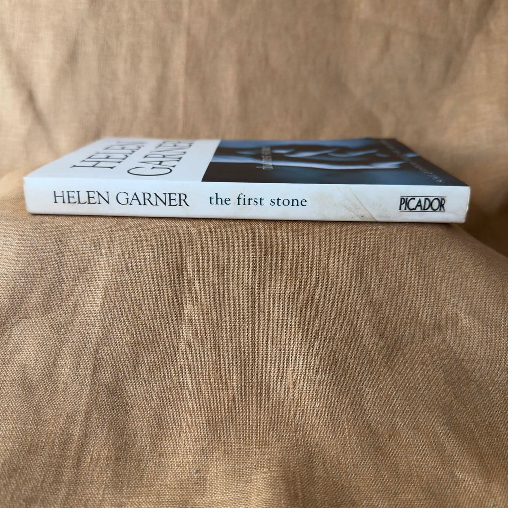 The First Stone: Some Questions About Sex and Power — Helen Garner