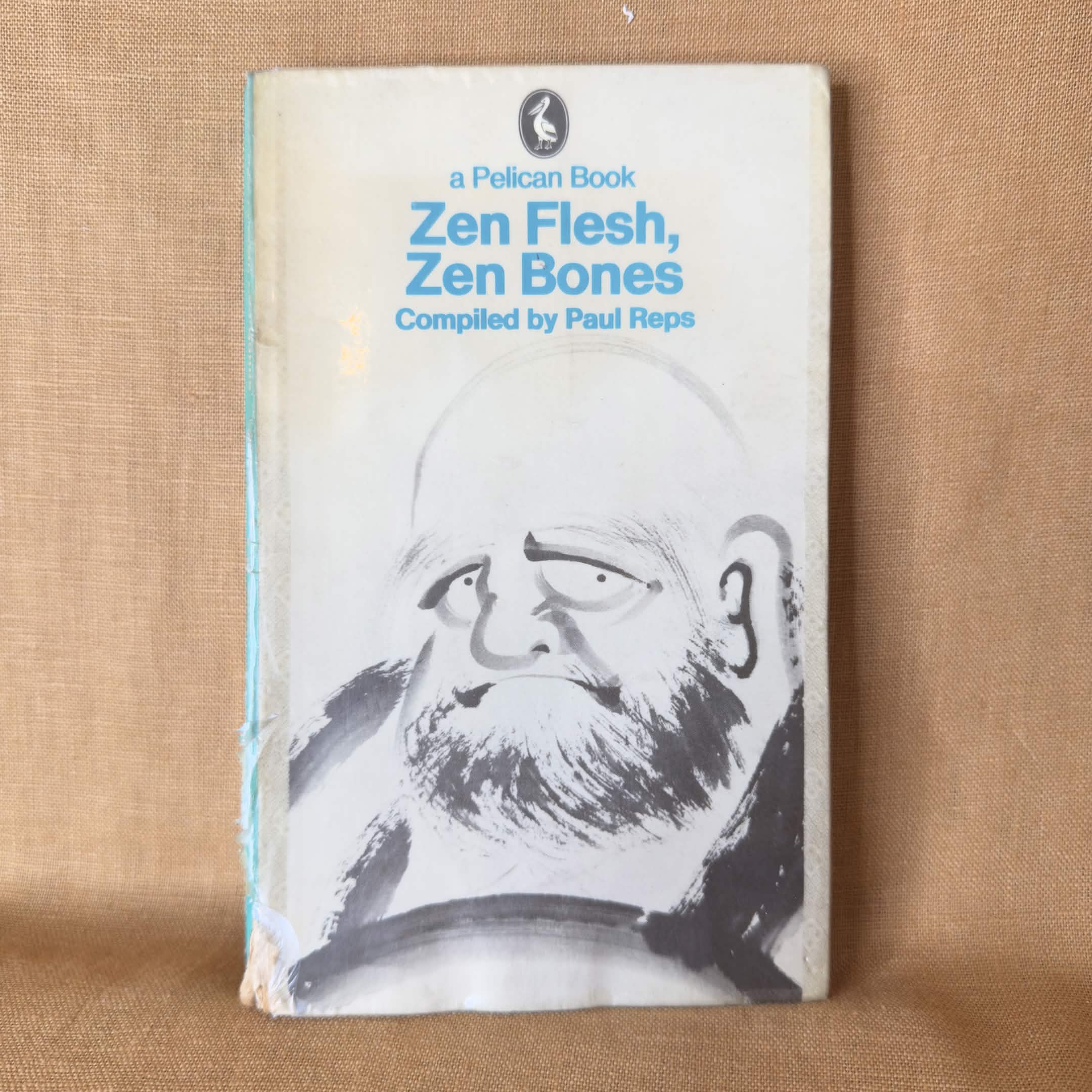 Zen Flesh, Zen Bones — compiled by Paul Reps