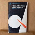 The Dialectics of Liberation — edited by David Cooper