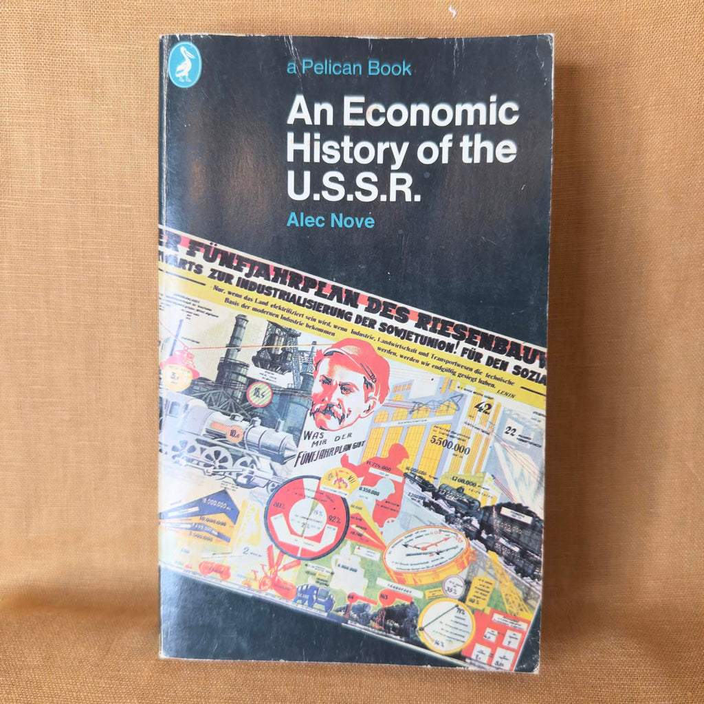 An Economic History of the U.S.S.R. — Alec Nove