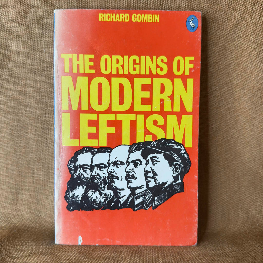 The Origins of Modern Leftism — Richard Gombin