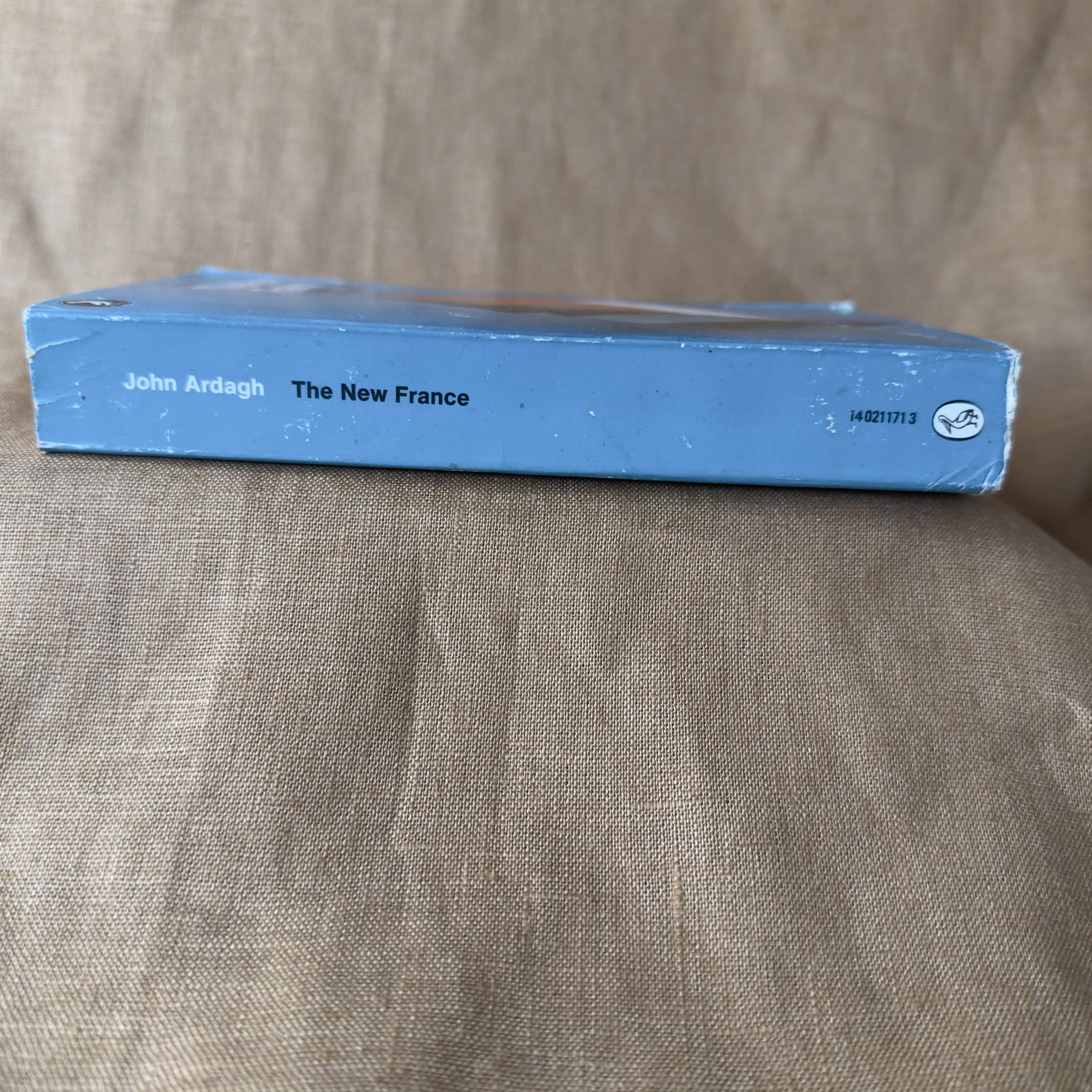 The New France: De Gaulle and After — John Ardagh