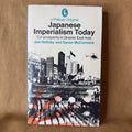 Japanese Imperialism Today: “Co-prosperity in Greater East Asia” — Jon Halliday and Gavan McCormack