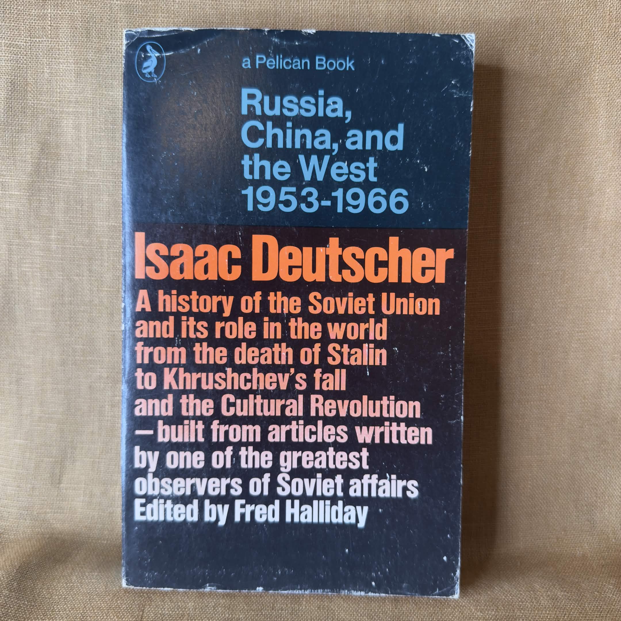 Russia, China, and the West 1953–1966 — Isaac Deutscher