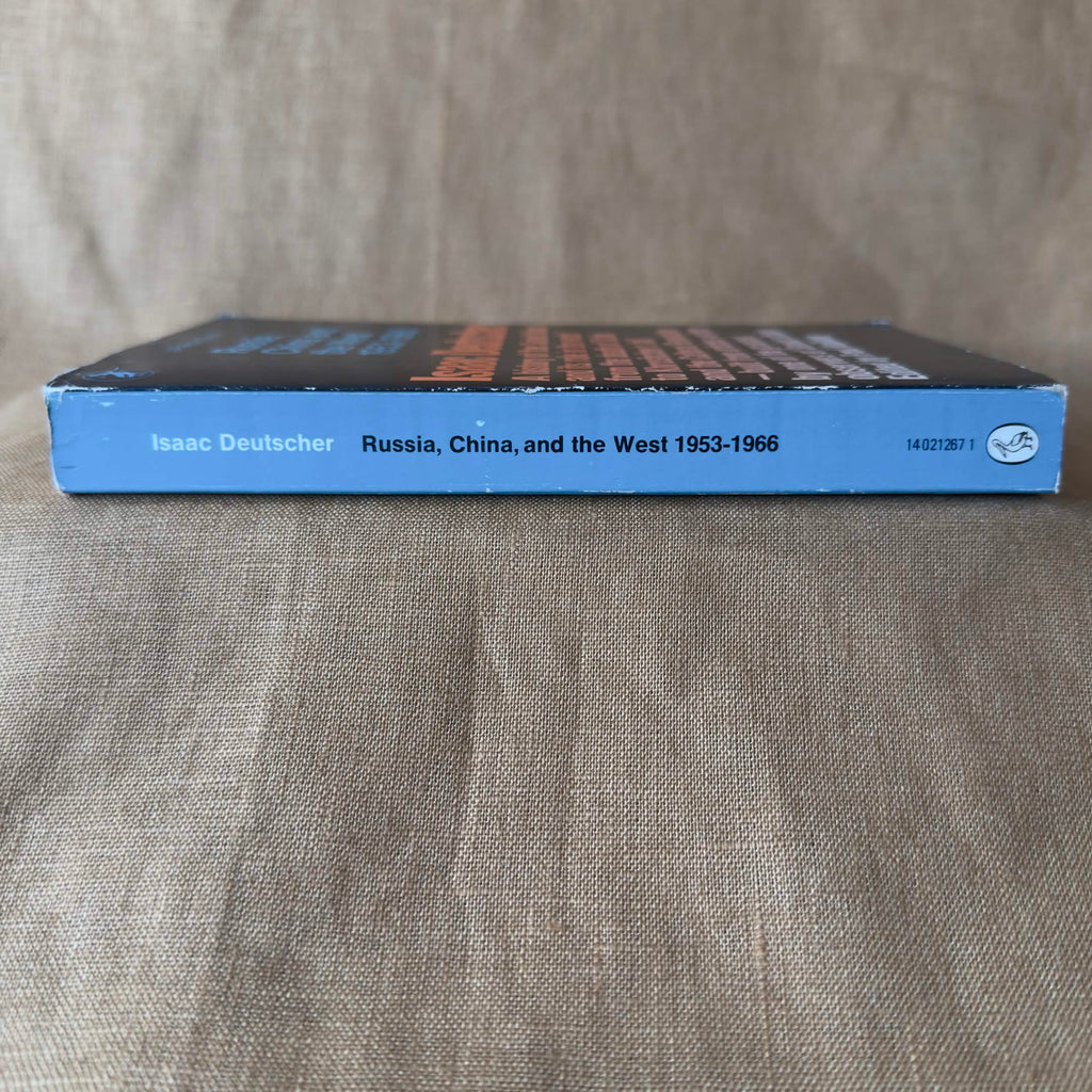 Russia, China, and the West 1953–1966 — Isaac Deutscher