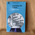 Inventing the Future — Dennis Gabor