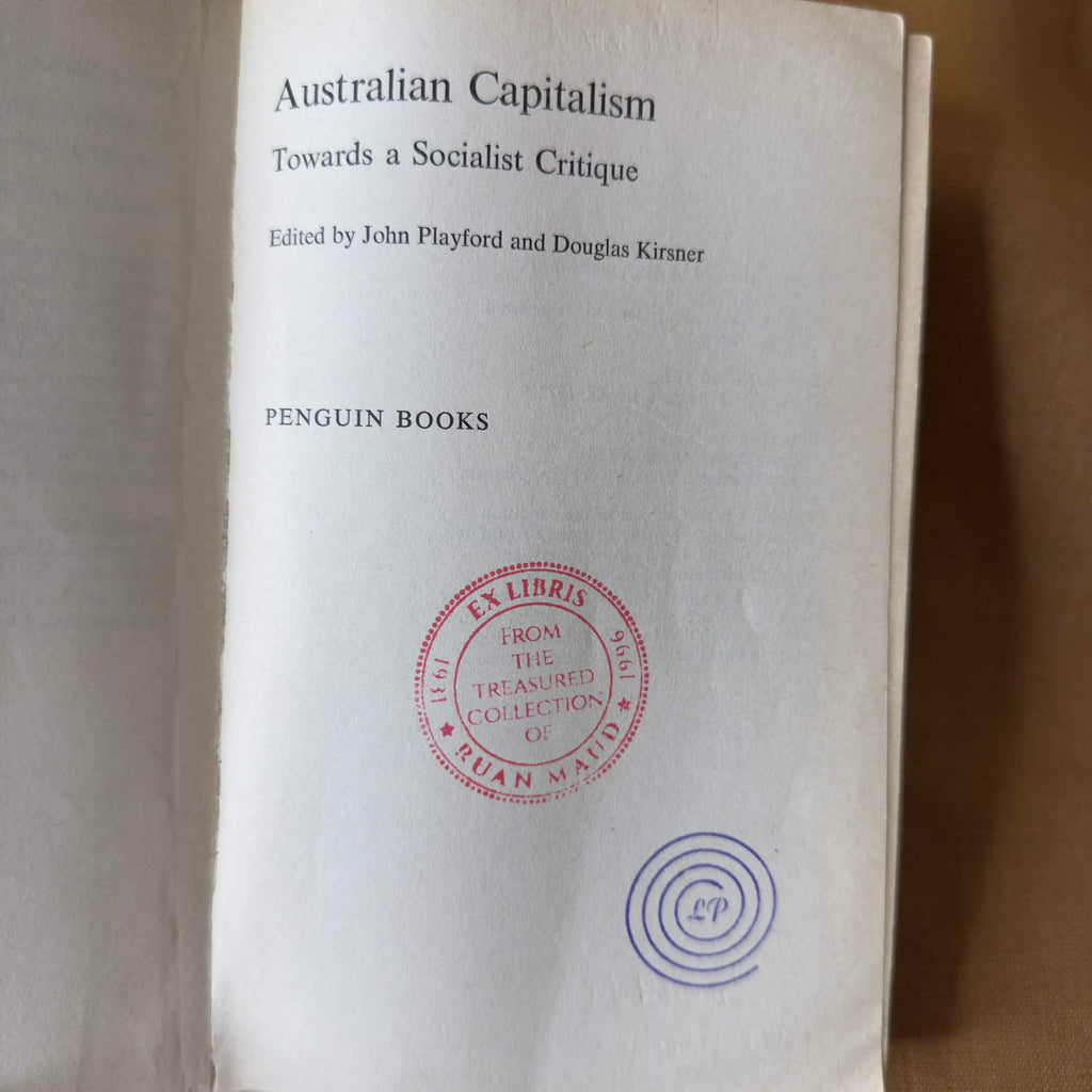 Australian Capitalism: Towards a Socialist Critique — edited by John Playford and Douglas Kirsner