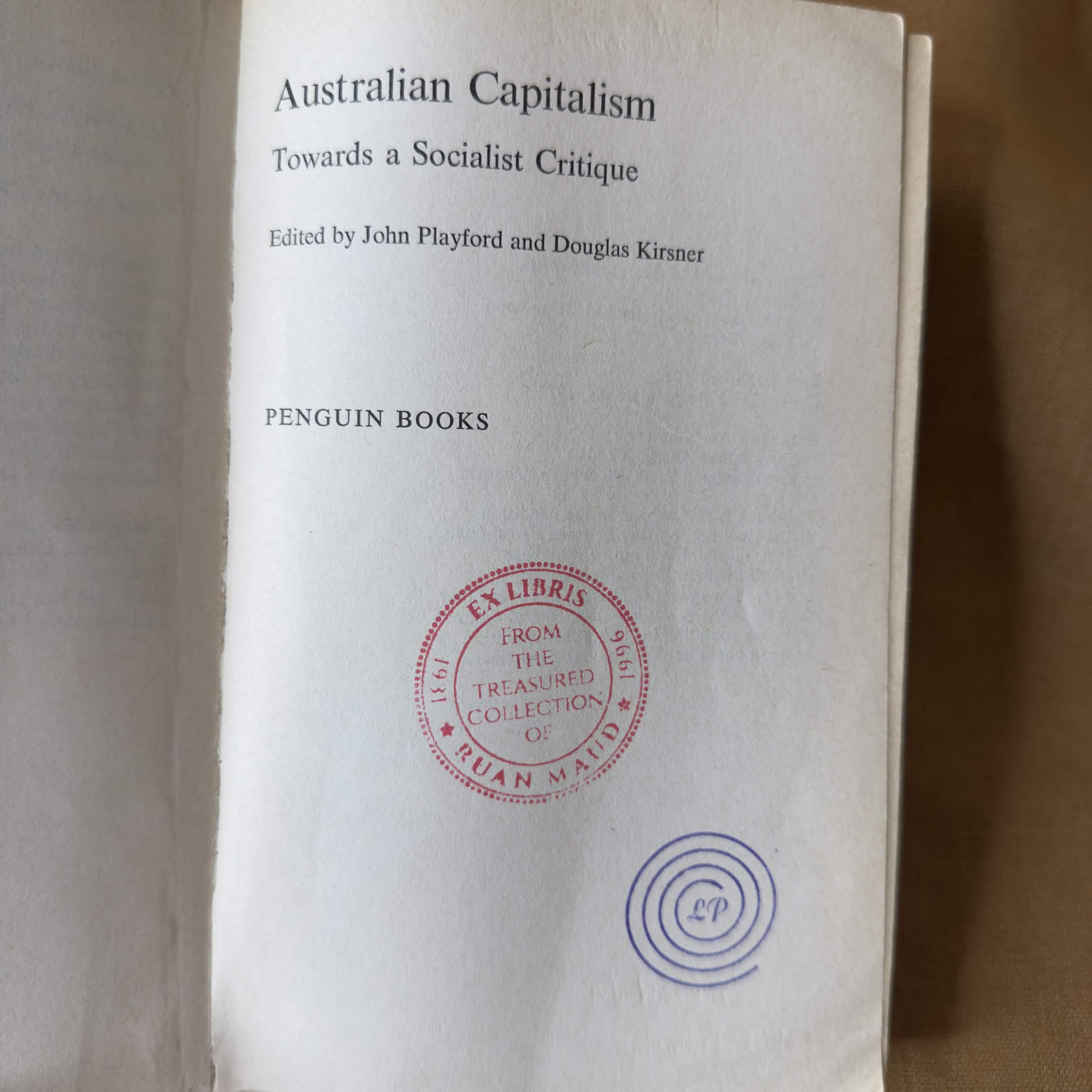 Australian Capitalism: Towards a Socialist Critique — edited by John Playford and Douglas Kirsner