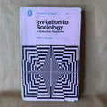 Invitation to Sociology: A Humanistic Perspective — Peter L. Berger