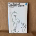 The Costs of Economic Growth — E. J. Mishan