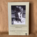 Cleopatra’s Wedding Present: Travels Through Syria - Robert Tewdwr Moss