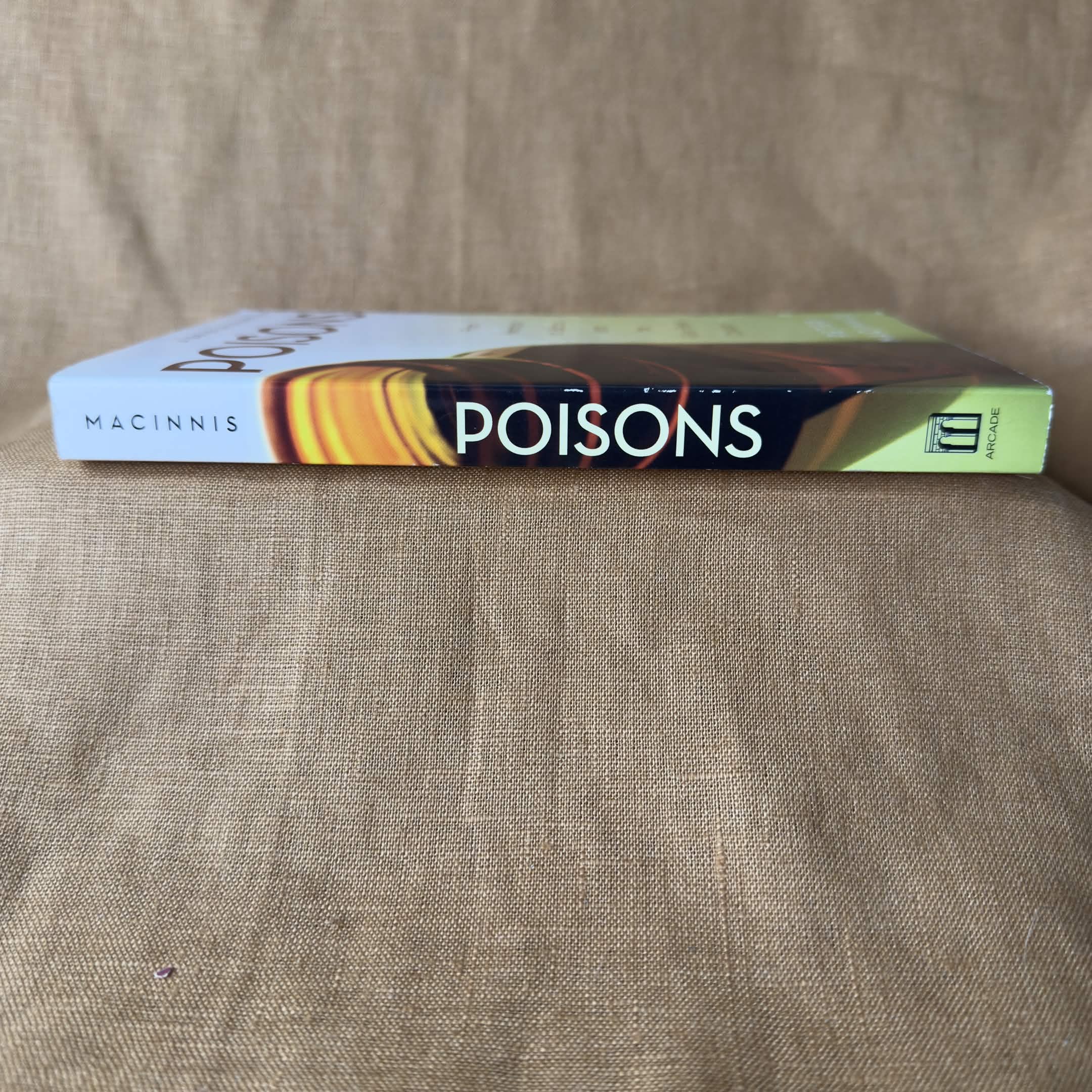 A Brief History of Poisons: From Hemlock to Botox and the Killer Bean Calabar — Peter Macinnis