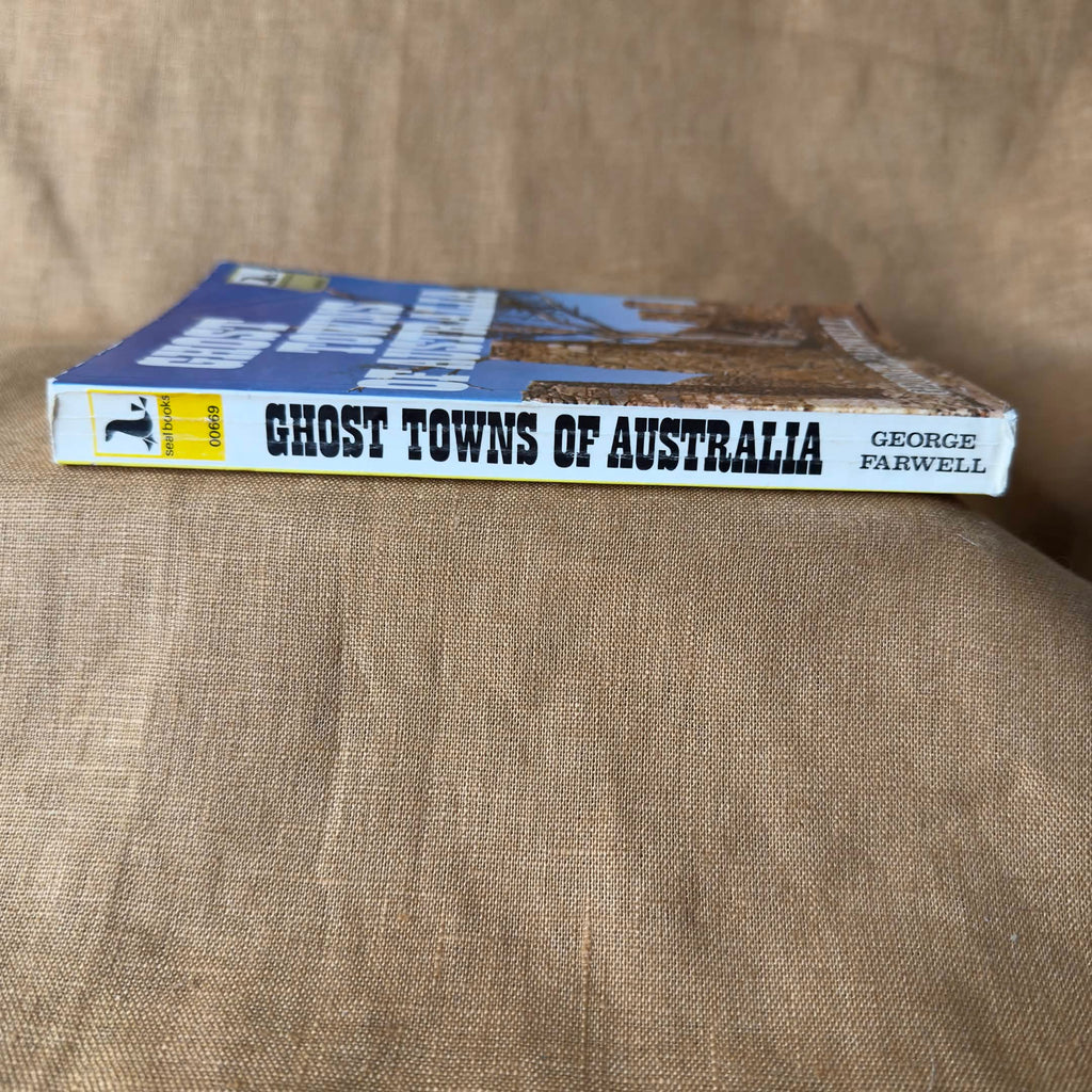 Ghost Towns of Australia — George Farwell