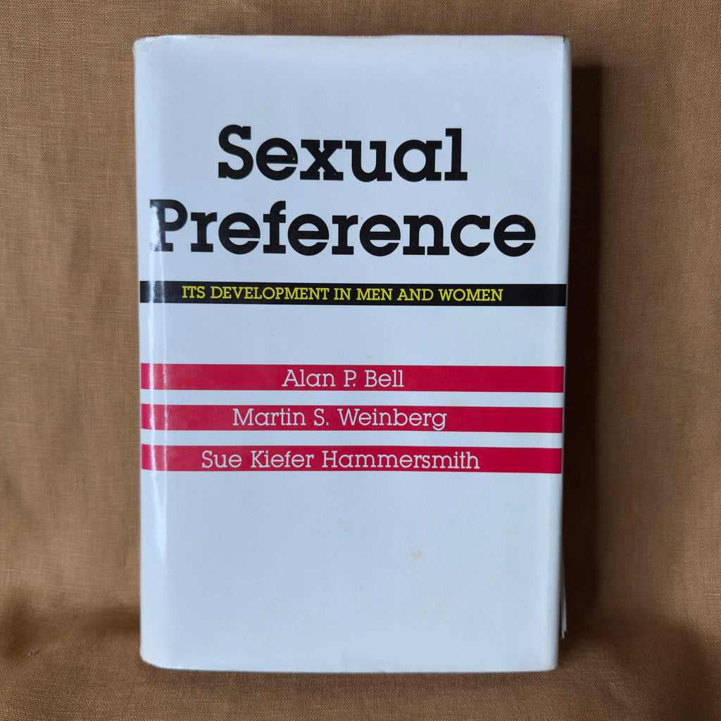 Sexual Preference: Its Development in Men and Women — Alan P. Bell, Martin S. Weinberg & Sue Kiefer Hammersmith