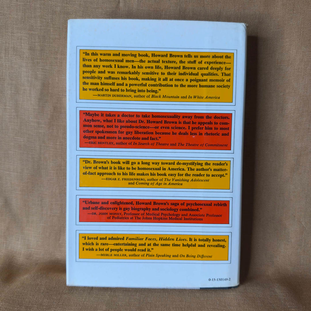 Familiar Faces, Hidden Lives: The Story of Homosexual Men in America Today — Howard Brown, M.D.