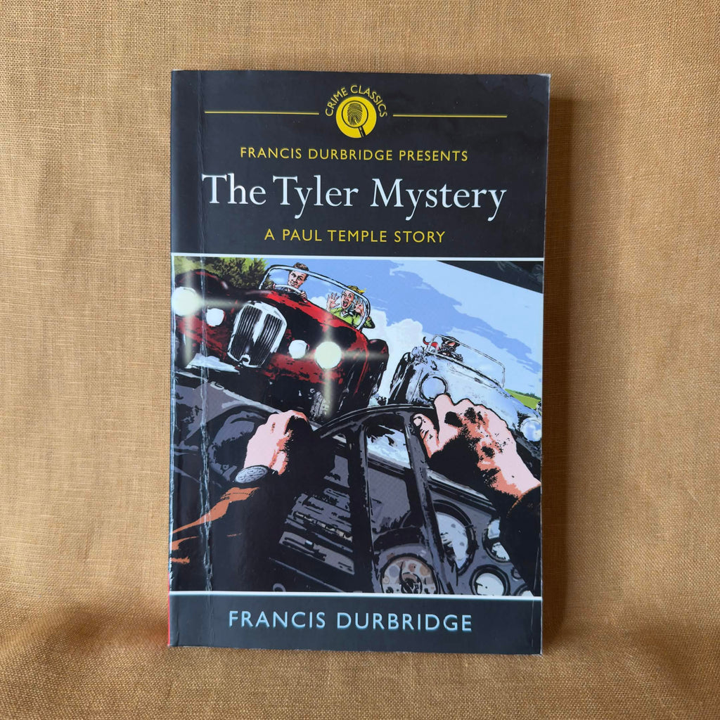 The Tyler Mystery: A Paul Temple Story — Francis Durbridge