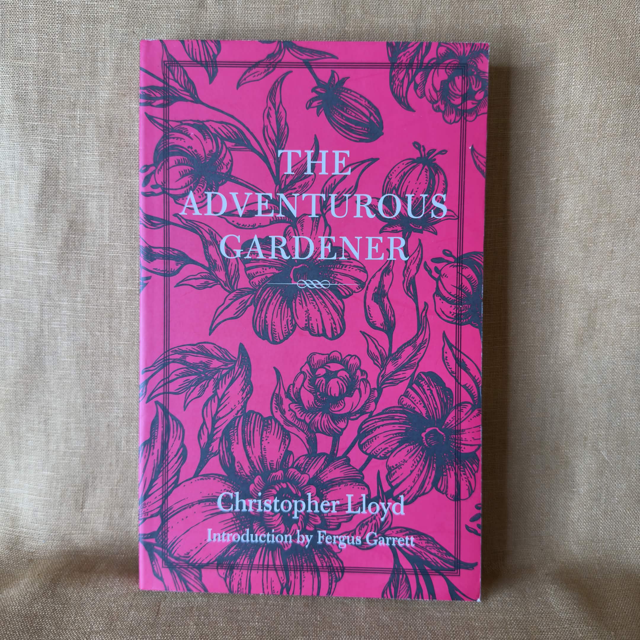 The Adventurous Gardener — Christopher Lloyd