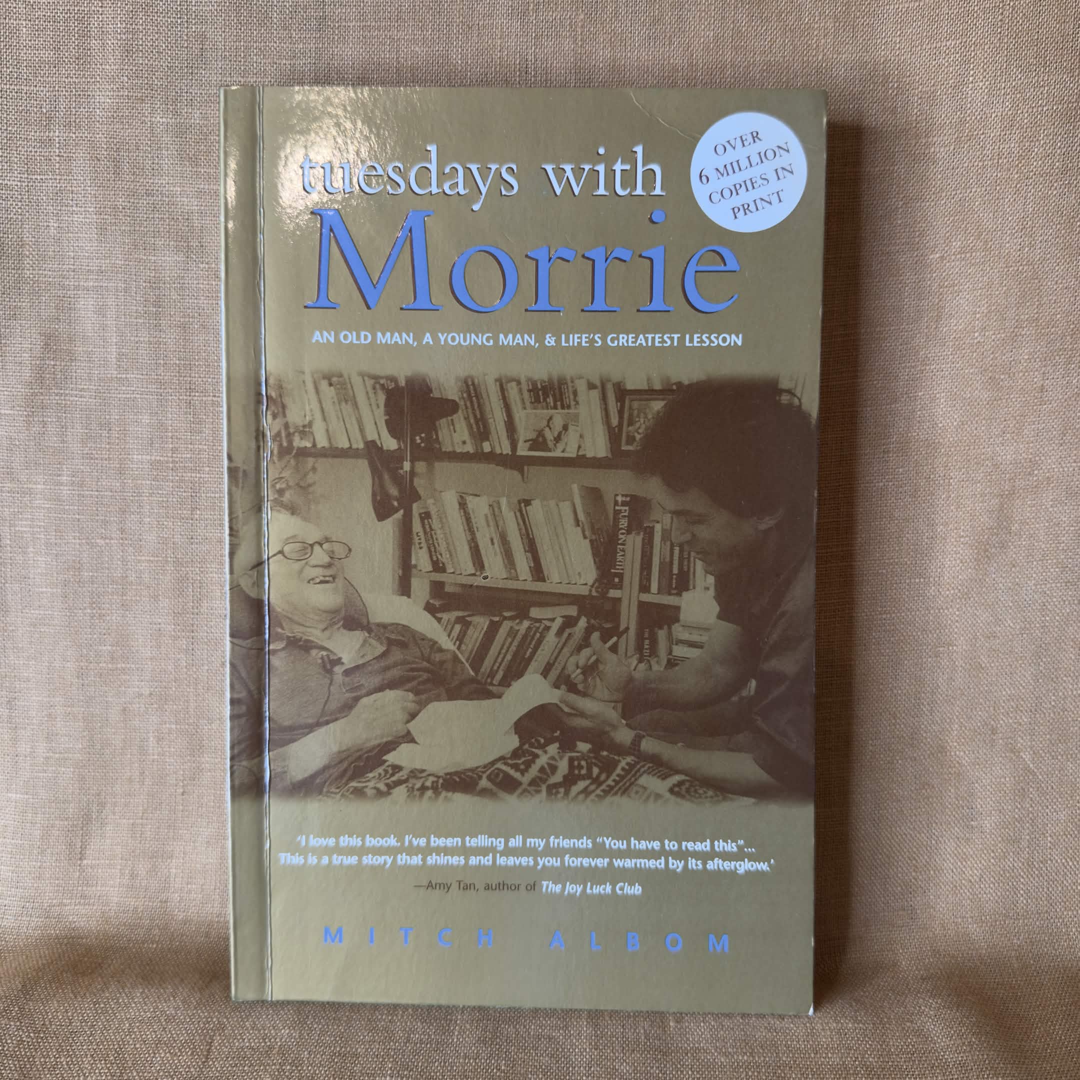 Tuesdays with Morrie — Mitch Albom