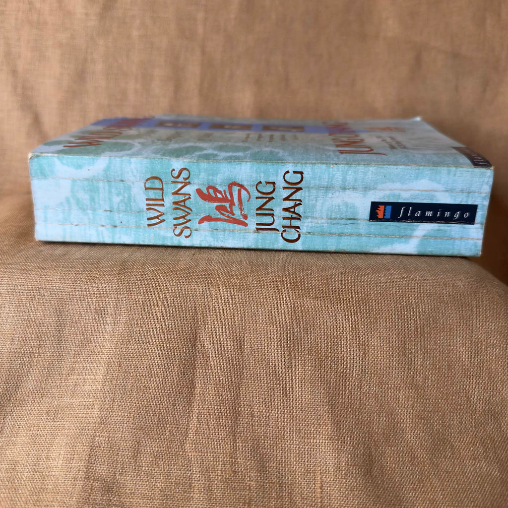 Wild Swans: Three Daughters of China — Jung Chang