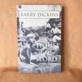 The House of the Lord — Barry Dickins