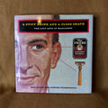 A Stiff Drink and a Close Shave: The Lost Arts of Manliness — Bob Sloan and Steven Guarnaccia