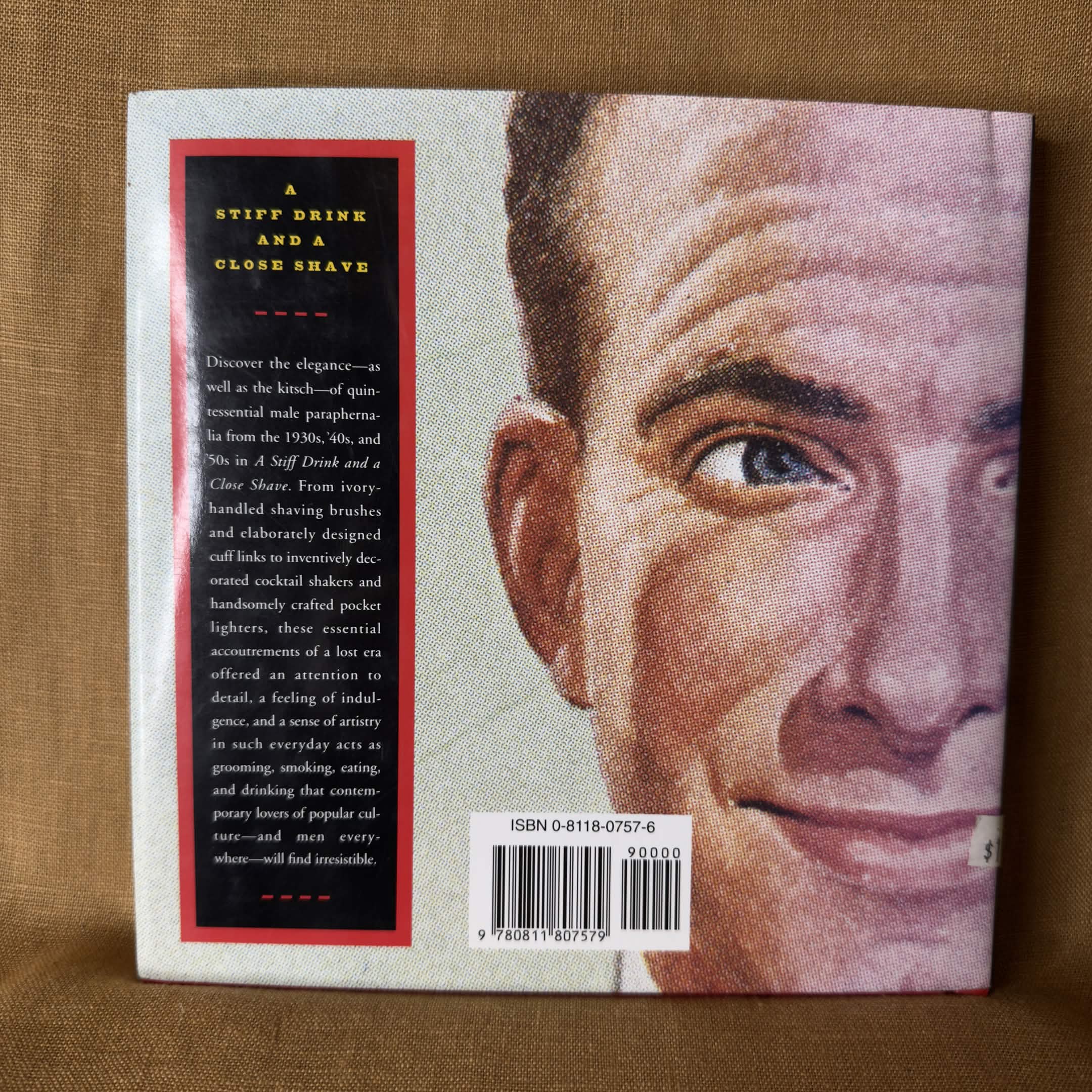A Stiff Drink and a Close Shave: The Lost Arts of Manliness — Bob Sloan and Steven Guarnaccia