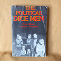 The Political Dice Men — Peter Blazey and Andrew Campbell