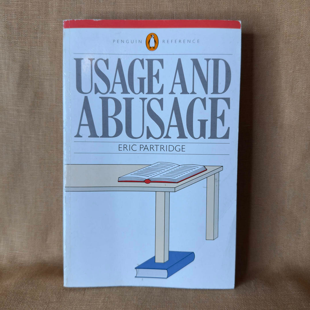 Usage and Abusage — Eric Partridge