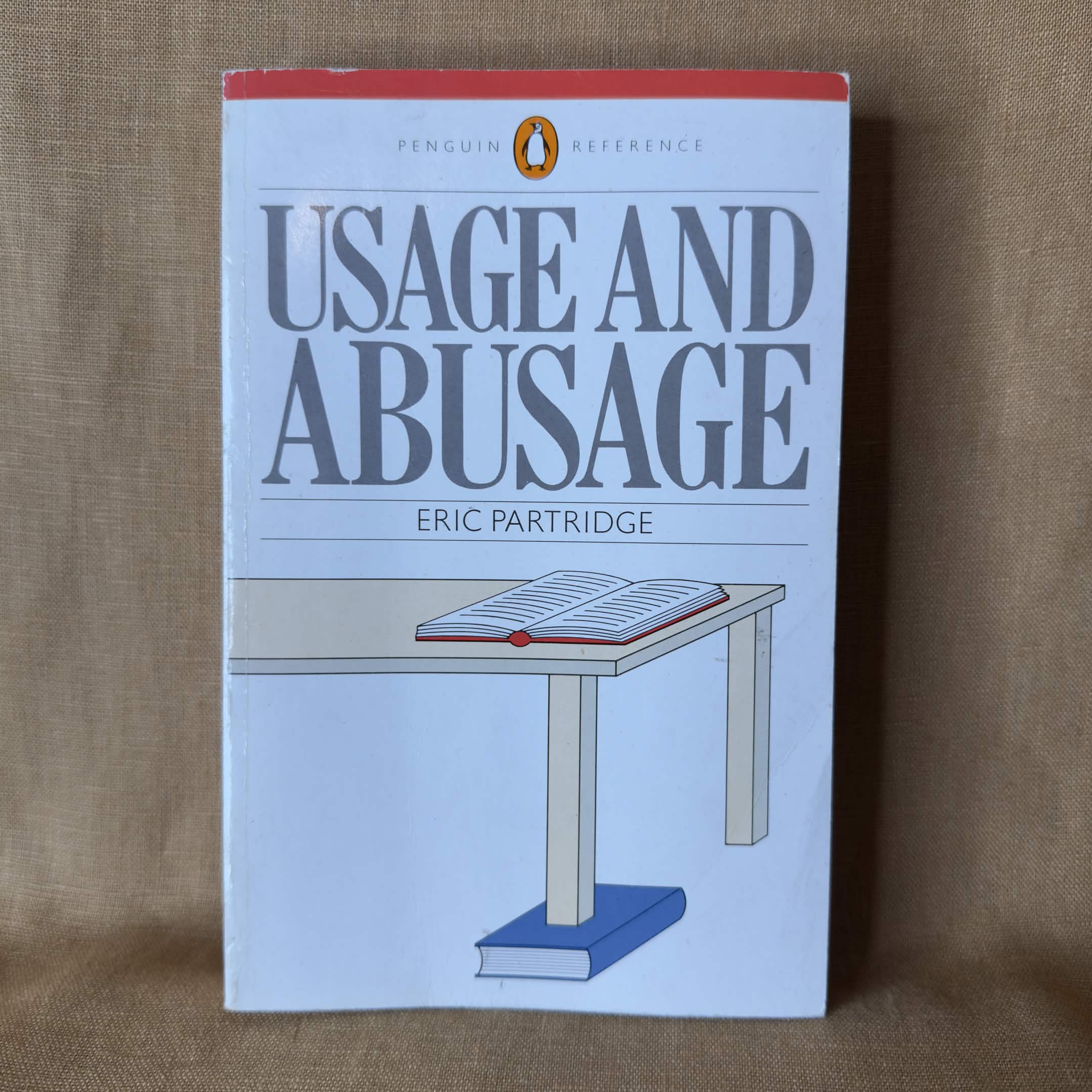 Usage and Abusage — Eric Partridge