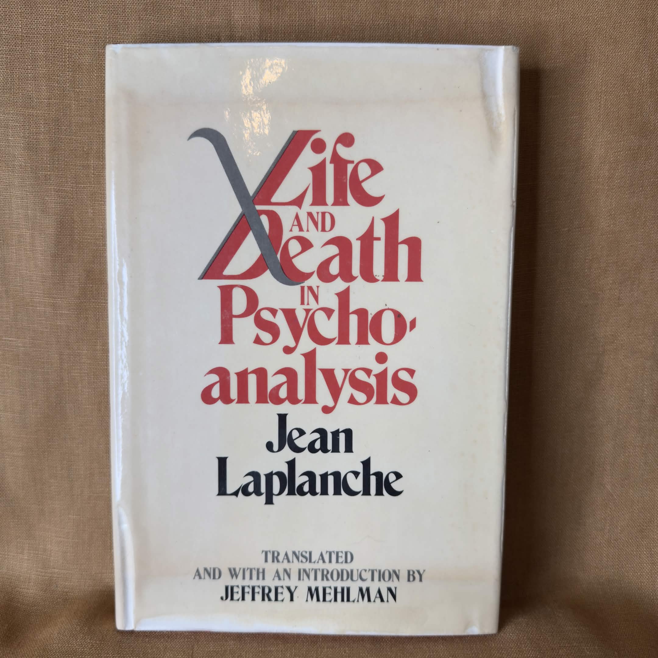 Life and Death in Psychoanalysis — Jean Laplanche
