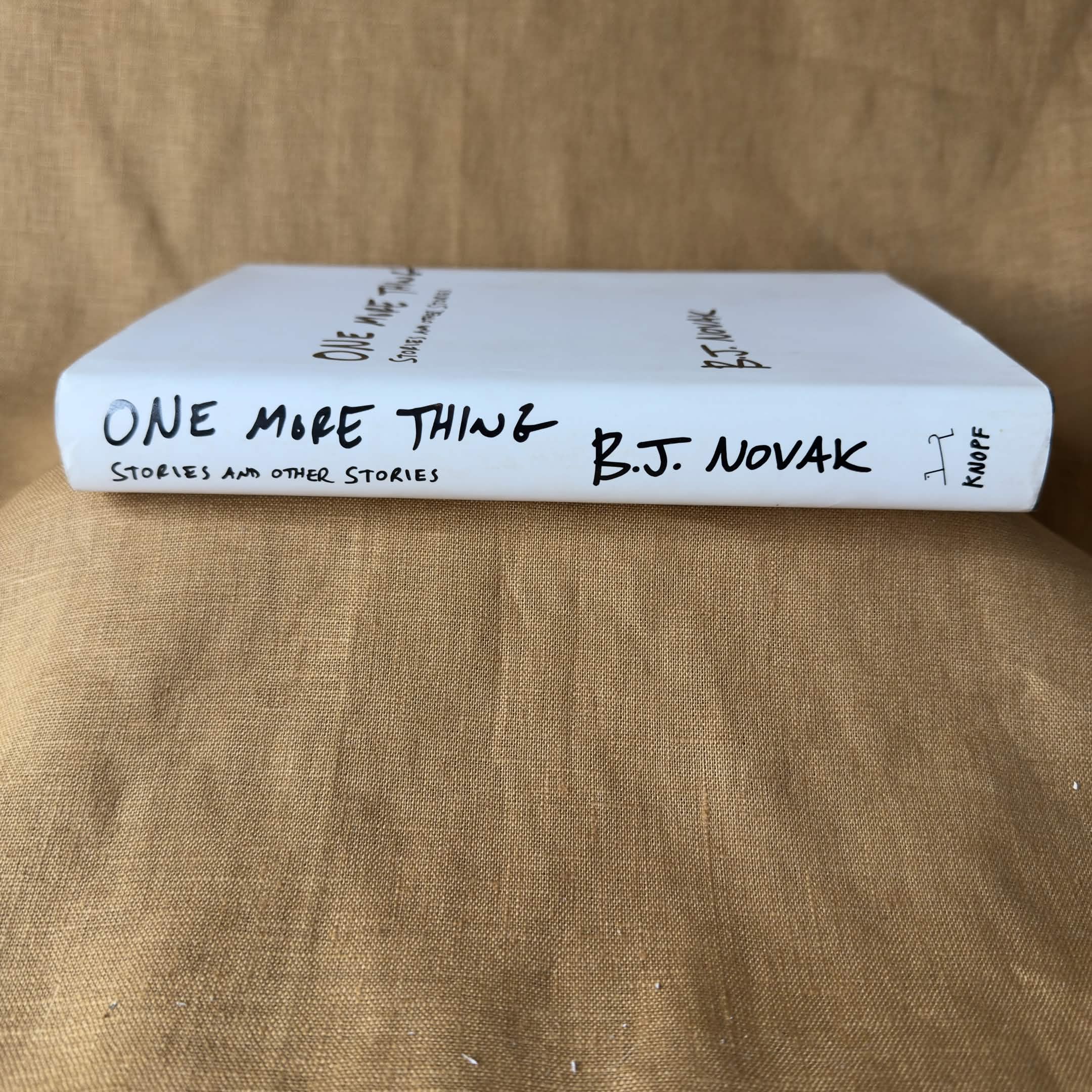 One More Thing: Stories and Other Stories — B. J. Novak