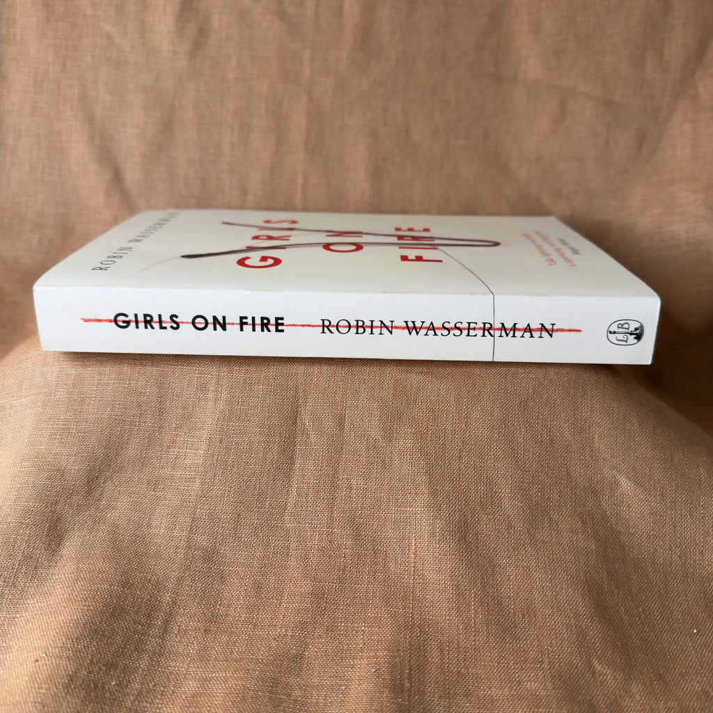 Girls on Fire — Robin Wasserman