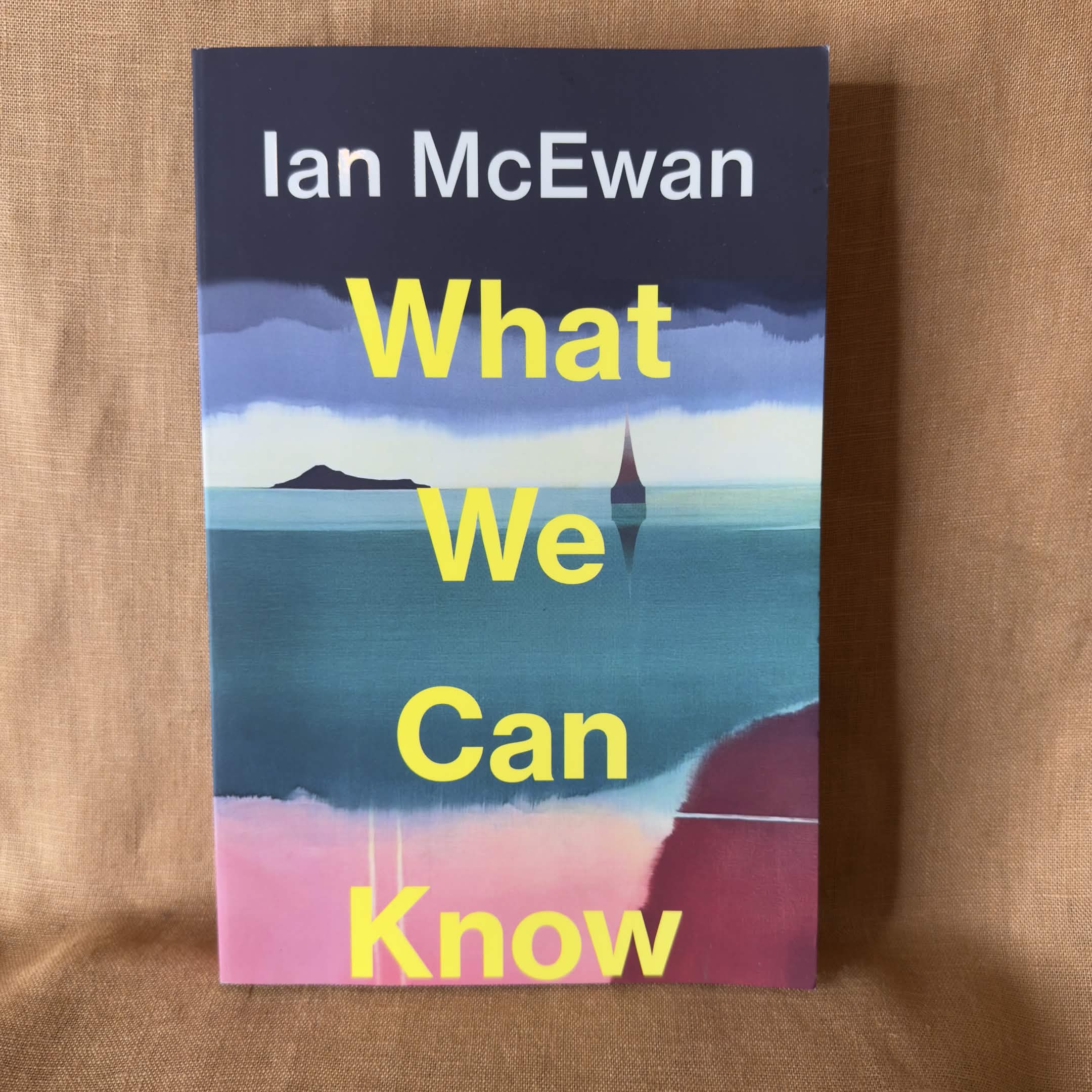 What We Can Know — Ian McEwan