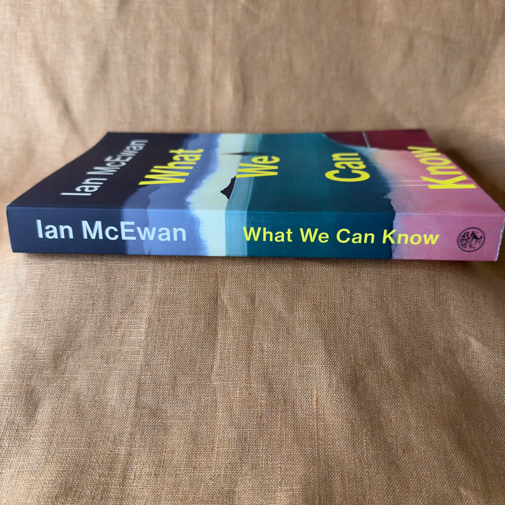 What We Can Know — Ian McEwan