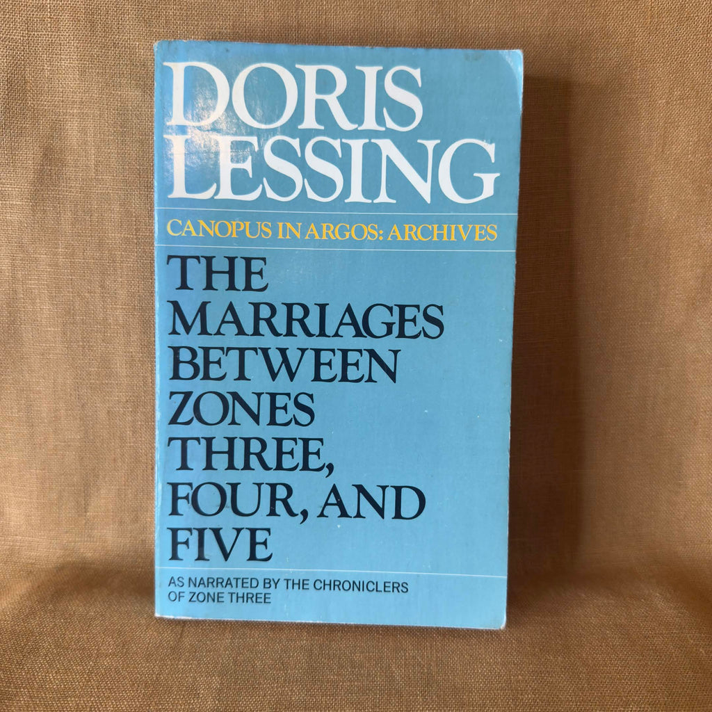 The Marriages Between Zones Three, Four, and Five — Doris Lessing