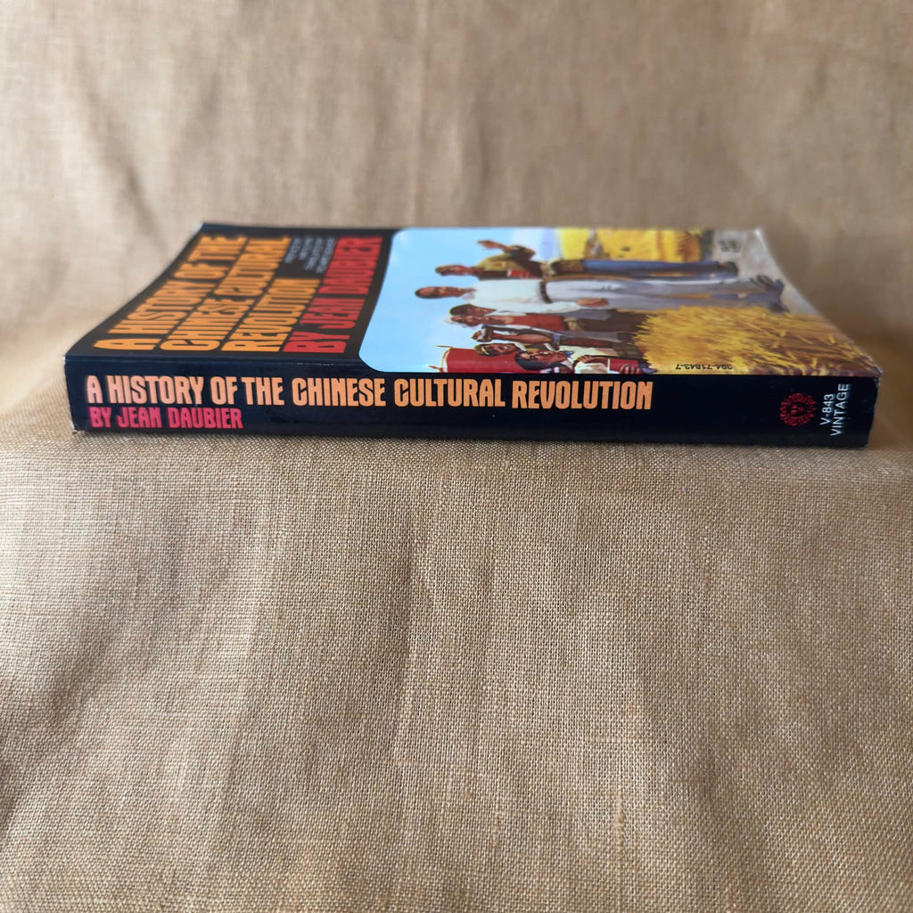 A History of the Chinese Cultural Revolution — Jean Daubier