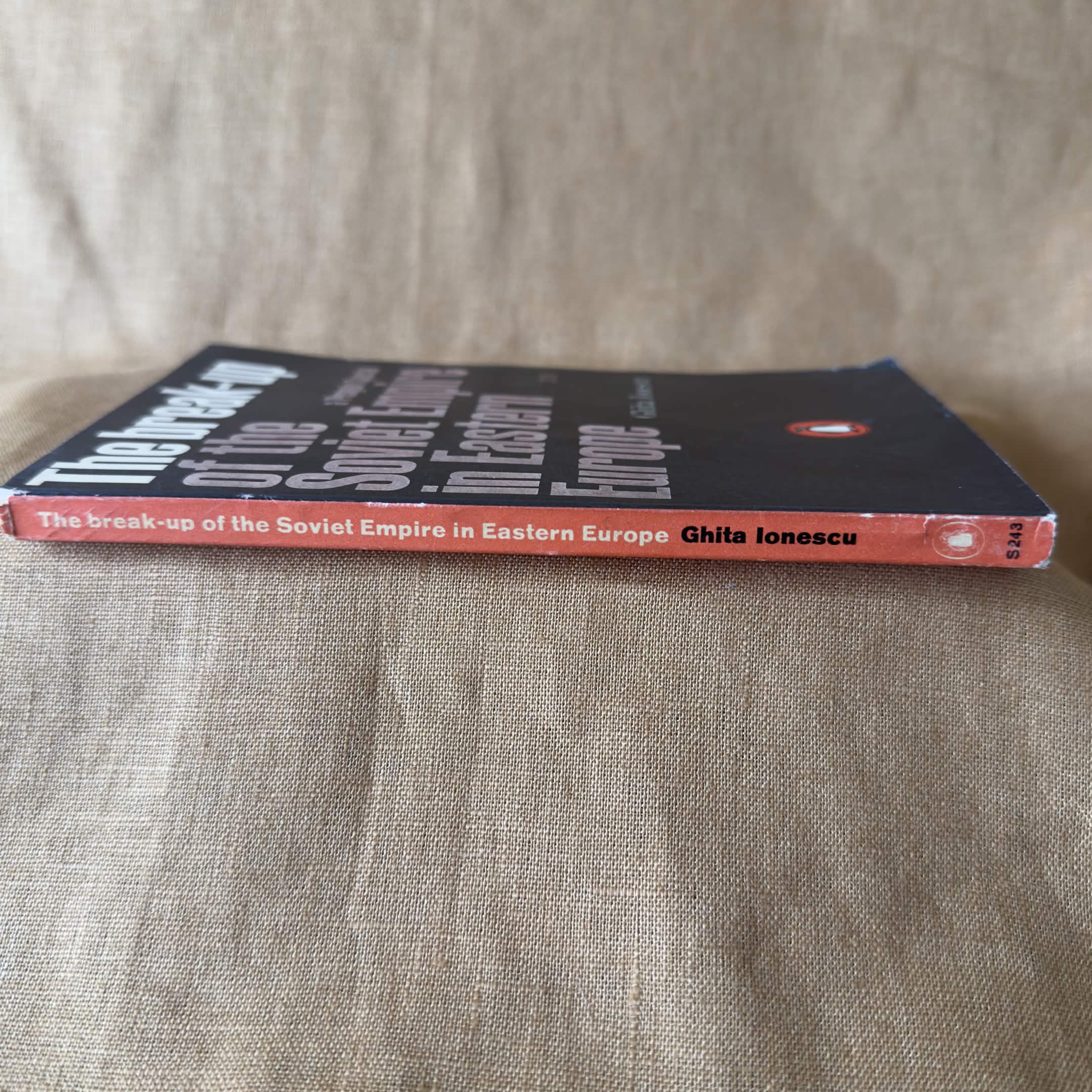 The Break-up of the Soviet Empire in Eastern Europe — Ghita Ionescu