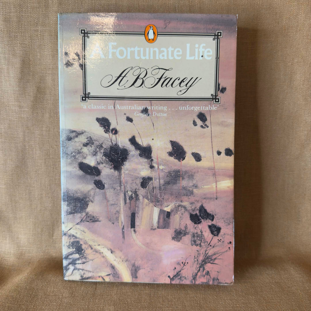 A Fortunate Life by A. B. Facey