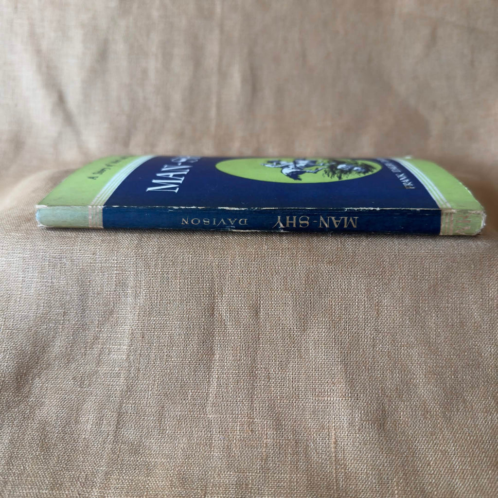 Man-Shy: A Story of Men and Cattle — Frank Dalby Davison