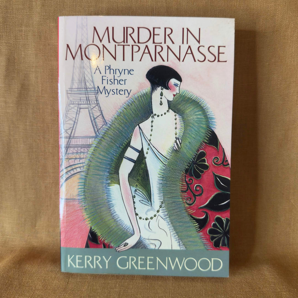 Murder in Montparnasse: A Phryne Fisher Mystery — Kerry Greenwoo