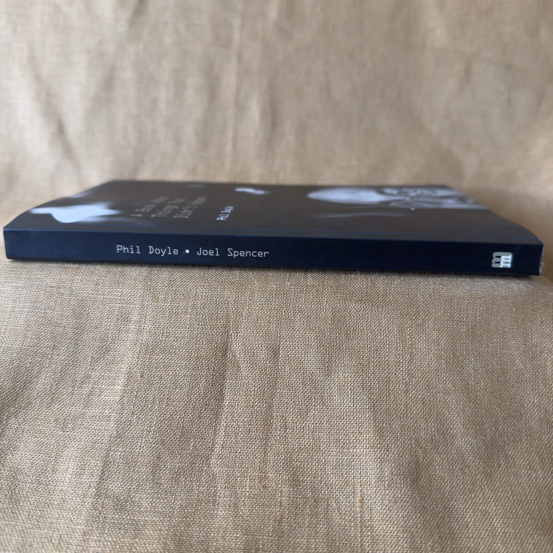 A Book About Things That Didn’t Happen / Hollow Days — Phil Doyle / Joel Spencer