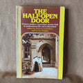 he Half-Open Door: Sixteen Modern Australian Women Look at Professional Life and Achievement — Patricia Grimshaw and Lynne Strahan, editors