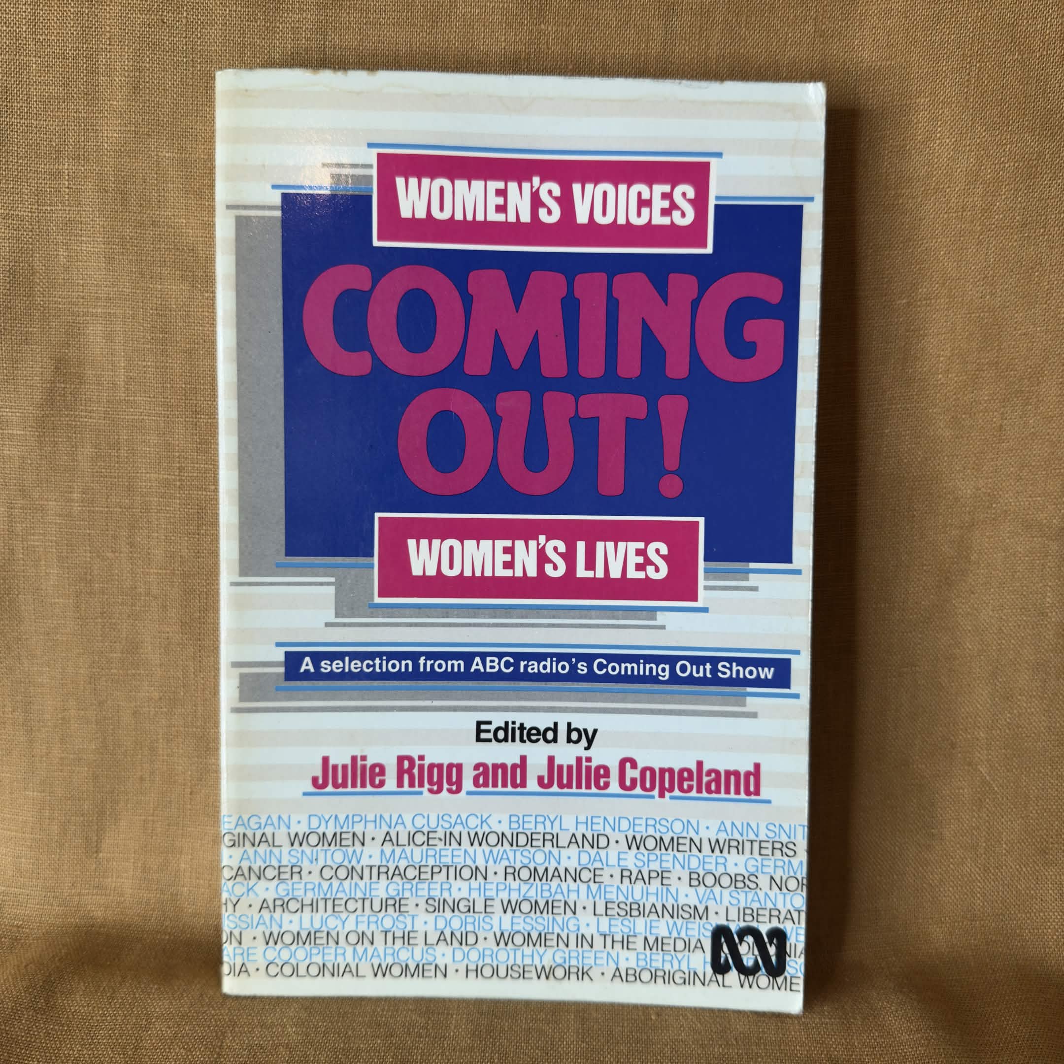 Coming Out! Women’s Voices, Women’s Lives — Julie Rigg and Julie Copeland, editors